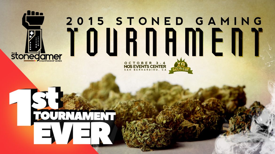 The FIRST Stoned Gamer Tournament in HISTORY