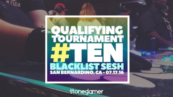 WRAP UP of TSG #10 Qualifying Tournament held 07/17 at Blacklist Sesh