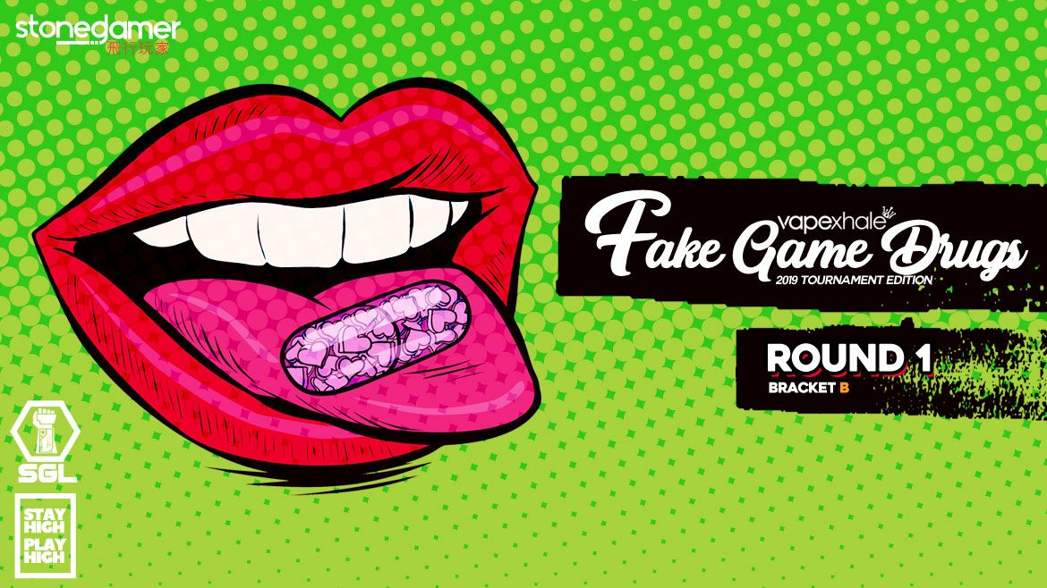 Fake Game Drugs: The TOURNAMENT (Round 1 - Bracket B)