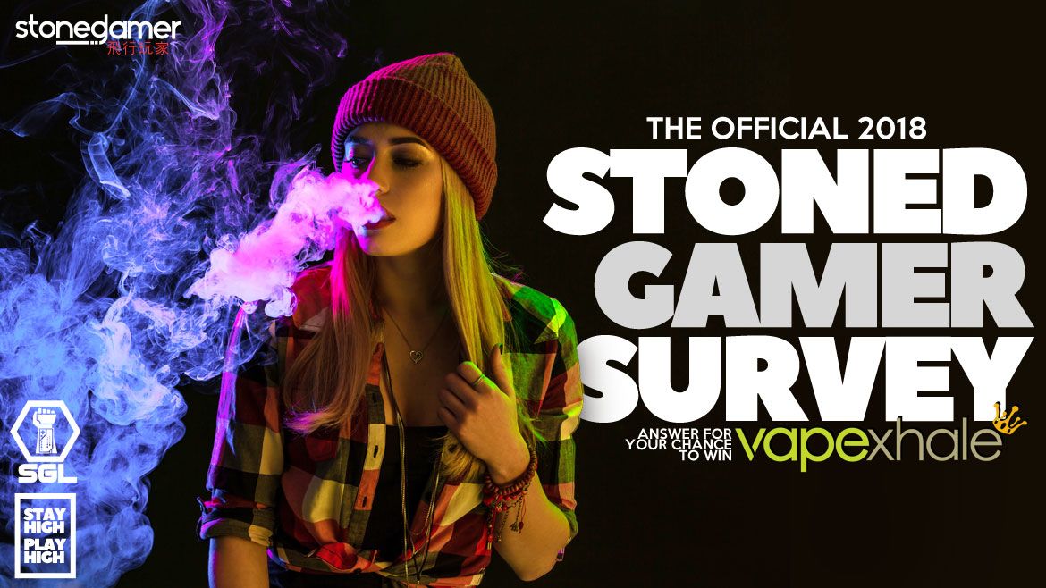 The 2018 SGL Stoned Gamer Survey presented by Vapexhale!