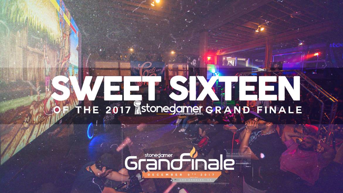 The 2017 Stoned Gamer Grand Finale - Sweet Sixteen