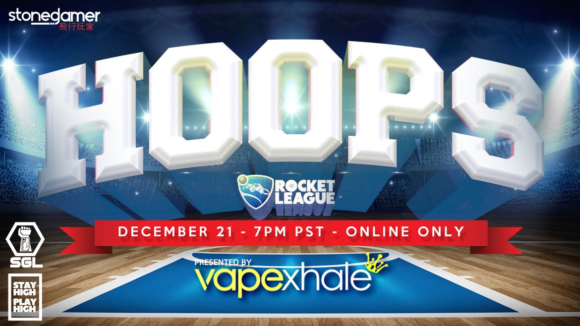 2018 SGL Rocket League HOOPS Tournament presented by Vapexhale
